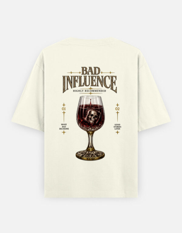 BAD INFLUENCE OVERSIZED UNISEX white 4 BAD INFLUENCE OVERSIZED UNISEX grey 4