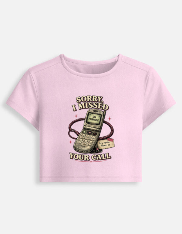 img_4a28afbad94977.jpg Missed Your Call Baby Tee
